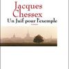 Un Juif pour l'exemple de Jacques Chessex