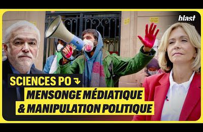 Sciences Po : Mensonge médiatique et manipulation politique