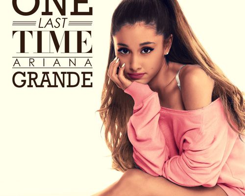 Ariana Grande - One Last Time 