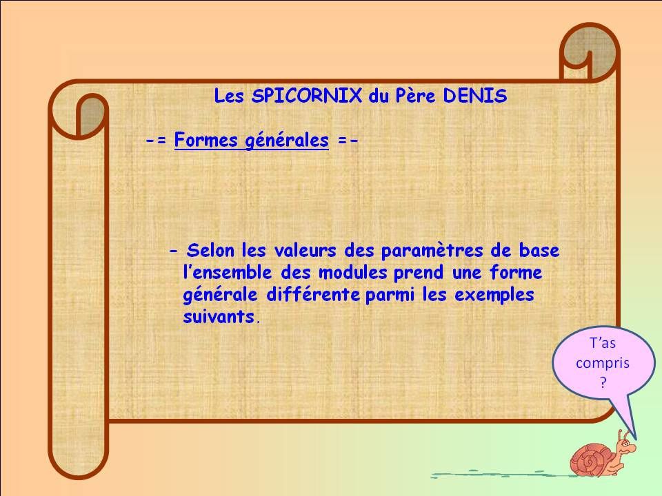 les &quot;  SPICORNIX  &quot;