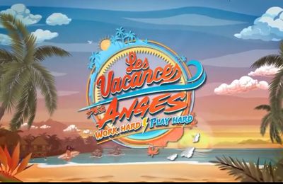 La Villa Les Vacances Des Anges 4 Sur NRJ12