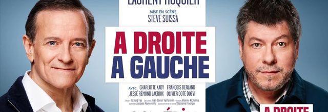 La pièce de théâtre, A droite à gauche, le samedi 12 février 2018 à 21h en direct sur C8