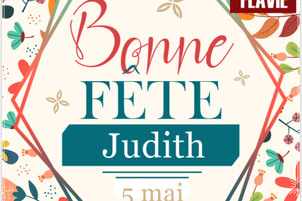 En ce 5 mai nous souhaitons une bonne fête à Judith  :)