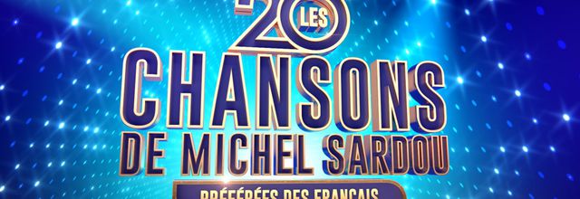 Inédit, Les 20 chansons de Michel Sardou préférées des français, le mercredi 11/01/2023 à 21h05 sur W9