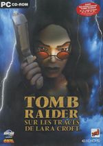 Tomb raider sur les trace de lara croft