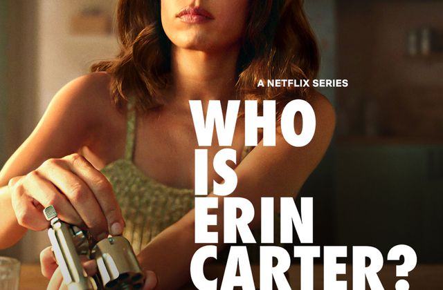 Who is Erin Carter? (Mini-series, 7 épisodes) : prête à tout pour sauver sa famille