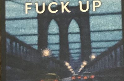 Fuck Up : quand New-York était vraiment la jungle