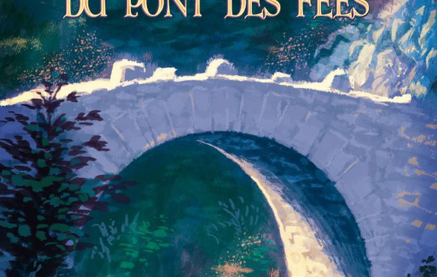 Le Sortilège du Pont des Fées chez RroyzZ Editions !