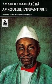 Coup de cœur... Amadou Hampâté BÂ...