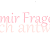 STELLT MIR FRAGEN & ICH ANTWORTE