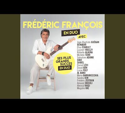 Frédéric François reprend "Je t'aime à l'italienne" avec Bénabar pour son album "En duo"