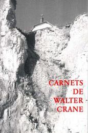 "Carnets de Walter Crane" - Thierry Pélicant