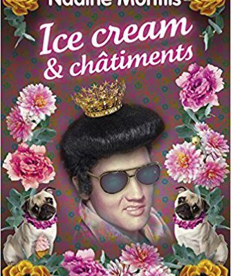 Ice cream et châtiments de Nadine Monfils