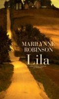 Lila, Marilynne Robinson, éditions Actes Sud