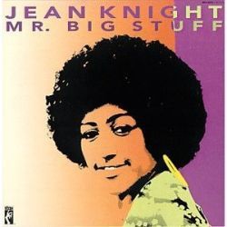 JEAN KNIGHT - Mr Big Stuff