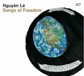 Nguyên Lê "Songs of freedom": un souffle de liberté sur la musique 70's