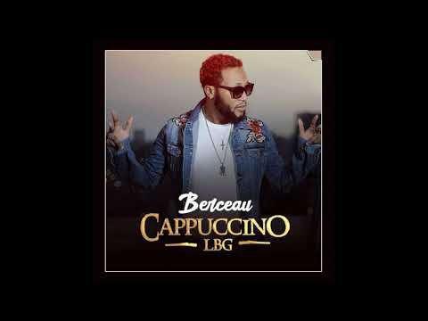 Cappuccino LBG feat. Cap Music - BERCEAU (Audio)
