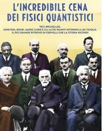 Un invito a cena coi fisici quantistici