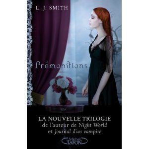 "Prémonitions" de L.J. Smith