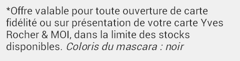 Un mascara gratuit chez Yves Rocher !