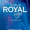 La Chronique du Week-end : Royal Saga tome 1 - Commande-moi - Geneva Lee