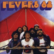 Fevers 82 (1982) - The Fevers