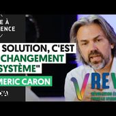 "LA SOLUTION, C'EST UN CHANGEMENT DE SYSTEME" | AYMERIC CARON