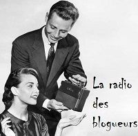 La Radio des Blogueurs - Session : Fête de la musique