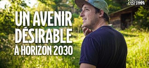 2030 - Un avenir désirable