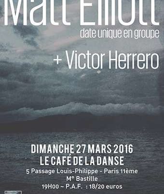 Agenda : Matt Elliott au Café de la Danse, le 27 mars 2016