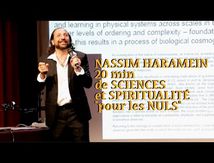NASSIM HARAMEIN: SCIENCES et SPIRITUALITÉ "pour les nuls"