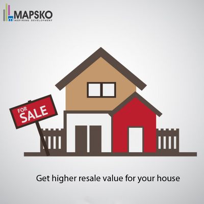 Mapsko Group: How to increase Resale Value of your Home