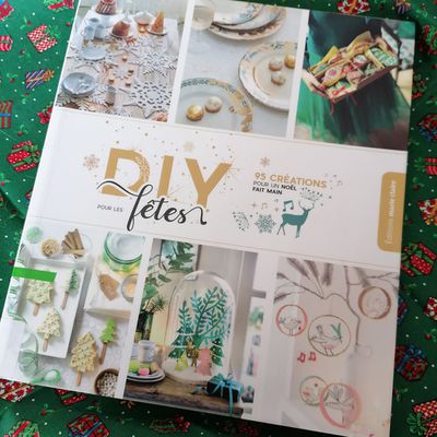 Livre Noël 2021 : DIY pour les fêtes 95 créations pour un Noël fait main