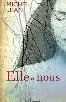 Elle et nous - Michel Jean