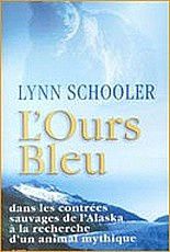 "L'ours bleu" de Lynn Schooler