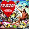 BOB SINCLAR FT VYBRATE, QUEEN IFRICA & MAKEDAH - New, New, New