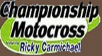 Championship Motocross feat Ricky Carmichael