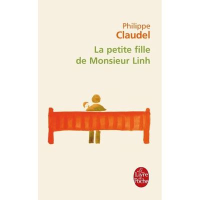 La petite fille de Monsieur Linh - Philippe Claudel