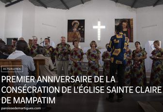 PREMIER ANNIVERSAIRE DE LA CONSÉCRATION DE L'ÉGLISE SAINTE CLAIRE DE MAMPATIM