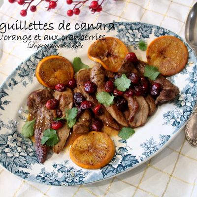Aiguillettes de canard à l'orange et aux cranberries fraiches