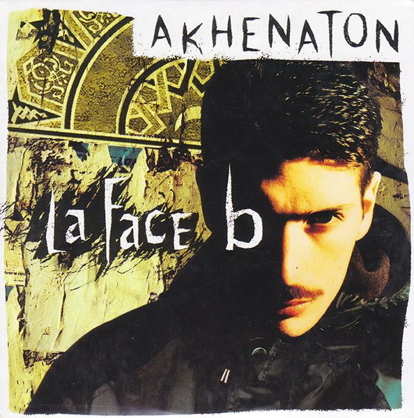 Akhenaton La Face B