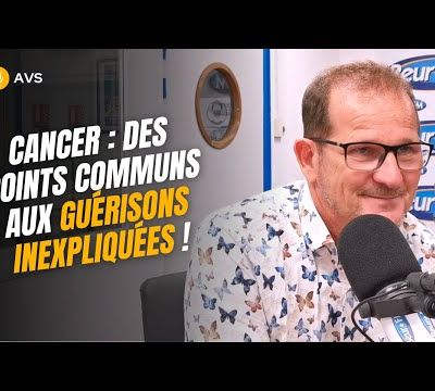 CANCER : des points communs aux guérisons inexpliquées ! Dr Yann Tiberghien #vidéo