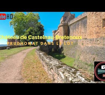 Le Château de Castelnau-Bretenoux à Prudhomat dans le Lot