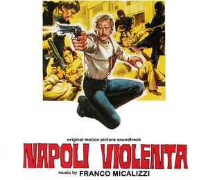 Franco Micalizzi : Folk And Violence  (From Napoli violenta, 1976)