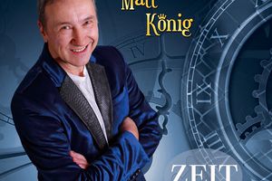 Zeit – die zeitlose Single von Matt König 