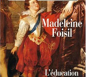 L’enfant Louis XIII, de Madeleine Foisil (319)