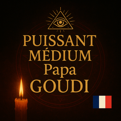 Retour Affectif Puissant-Médium Goudi voyant africain 