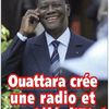 Ouattara crée sa chaîne de radio et sa télé