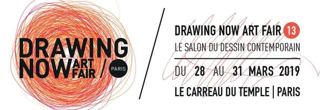 Paris, Le Carreau du Temple, DRAWING NOW ART FAIR... Le Salon du dessin contemporain, jusqu'au 31 mars 2019...