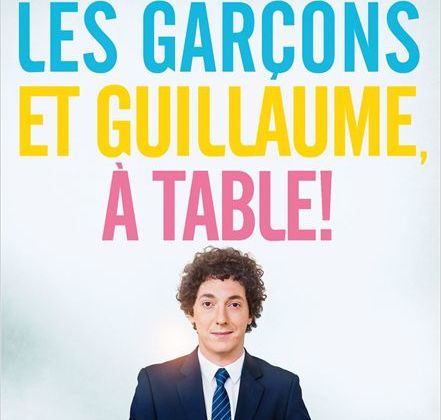 Critique Ciné : Les Garçons et Guillaume, à table !